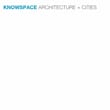 KNOWSPACE architecture + cities
