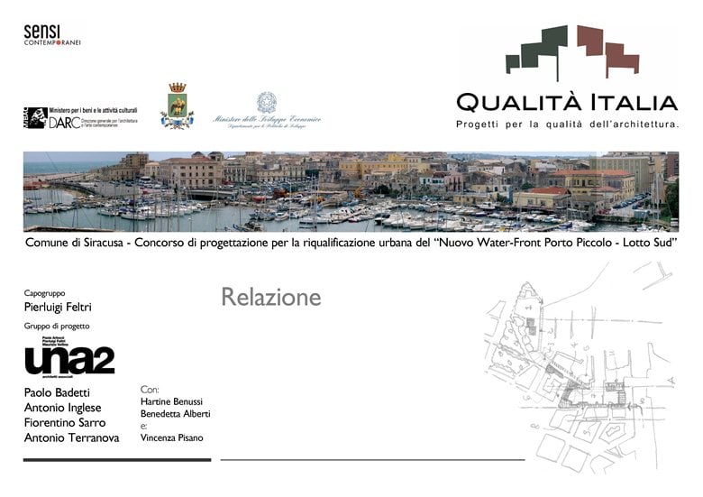 Concorso di progettazione per la riqualificazione urbana del Nuovo Water-Front Porto Piccolo - Lotto