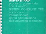 1971 - CONCORSO INTERNAZIONALE PER LA SISTEMAZIONE DELL'UNIVERSITA' DI FIRENZE 