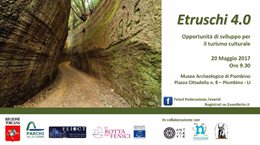 Convegno Etruschi 4.0:  un’opportunità di sviluppo per il turismo culturale