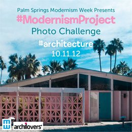 Palm Springs Modernism Week announces its Photo Challenge